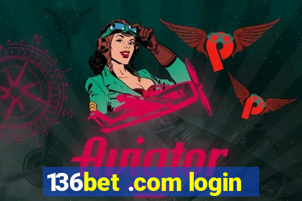 136bet .com login